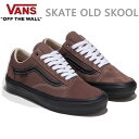 oY I[hXN[ VANS SKATE OLD SKOOL / TAUPE (VN0A5FCBTUP)@Y Xj[J[ XP{[V[Yys0z