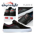 ラカイ スニーカー LAKAI × CHOCOLATE FLACO II BLACK / RED SUEDE ラカイ スケシュー スケートボードシューズ【C1】【s0】