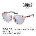 OUTLAND サングラス COLCA CLEAR LIGHT BEIGE BE 偏光ライトスモーク OL-210 アウトランド 山本光学 偏光 釣り フィッシ...