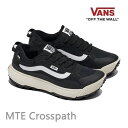 【マラソン★3000円以上で300円OFFクーポン】バンズ 耐久撥水 (DWR) 加工 VANS MTE Crosspath / Black/White (VN...
