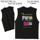 【マラソン期間★3000円以上で300円OFFクーポン】ELECTRIC エレクトリック ノースリーブ 涼しい 吸水速乾 接触冷感 The electric #...