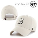 【マラソン★3000円以上で300円OFFクーポン】47 キャップ ボストン・レッドソックス ナチュラル (14751238) 47 CLEAN UP フォーテ...