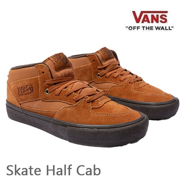 樂天商城 - 【6/10まで★3000円以上で300円OFFクーポン】バンズ スケート ハーフキャブ VANS SKATE HALF CAB / GOLDEN BROWN/GUM (VN0A5FCDCL6) ヴァンズ スニーカー スケボーシューズ【s1】