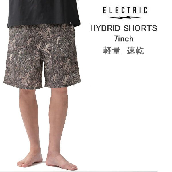 Rakuten - 【6/10まで★3000円以上で300円OFFクーポン】エレクトリック 速乾 涼しい ショートパンツ HYBRID SHORTS 7inch / TREE CAMO (E26SP09C) ハーフパンツ アパレルelectric【s1】