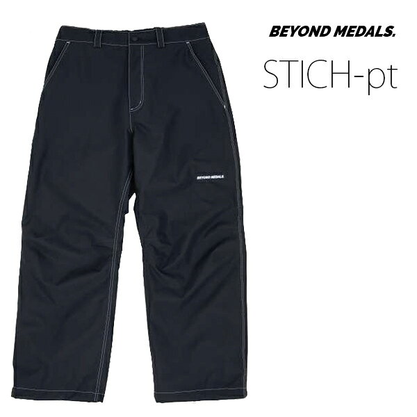 ビヨンドメダルズ スノーボードウェア　メンズ　26-27　STITCH -pants 2L / BLACK (2026-2027)　パンツ BEYONDMEDALS ウエア　【C1】【s2】