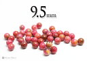 【粒売】ロードナイト 9.5mm アルゼンチン産【メール便発送可・ばら売り・卸価格】