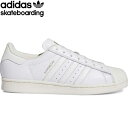 AfB_X adidas skateboarding Xj[J[ Superstar ADV SKATEBOARD SHOES IG7575 XP[g{[h XP{[ V[Y