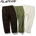 パンツ FLATLUX フラットラックス Coh Eazy Pant Dark Choco Army Cream ボトムス メンズ レディース