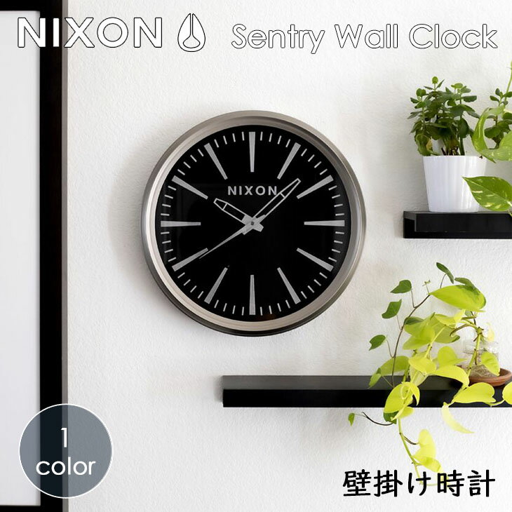 楽天オーシャン スポーツNIXON ニクソン 壁掛け時計 メンズ レディース Sentry Wall Clock セントリーウォールクロック クォーツムーブメント 時計 アナログ オンライン正規取扱店 日本正規品