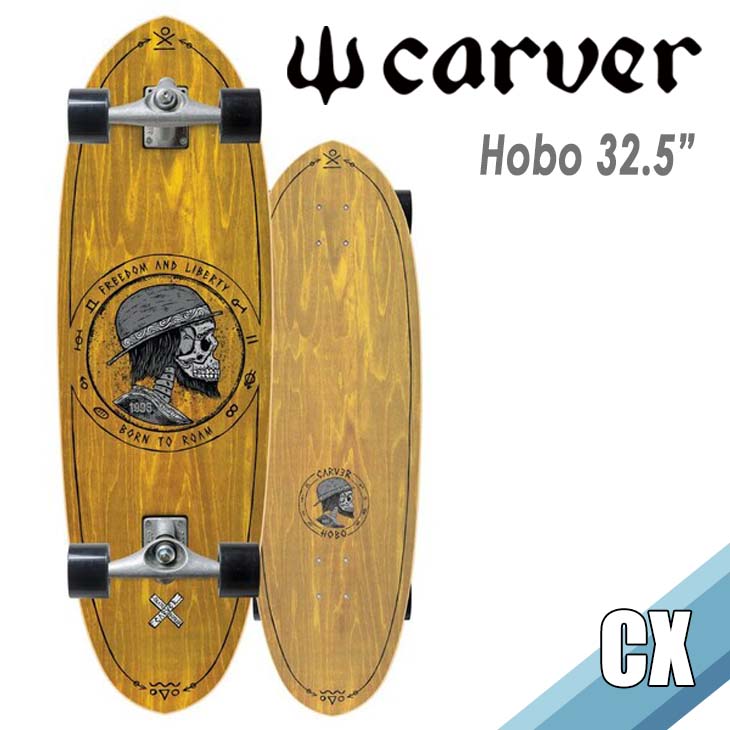 CARVER カーバー スケートボード Hobo ホーボー 32.5” サーフスケート CX トラック 陸トレ サーフィン練習用 ロンスケ 日本正規品