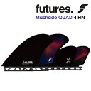 Futures. フューチャー フィン 4フィン クアッド フィン ロブ・マチャド RTM HEX Rob Machado QUAD 4FIN 日本正規品