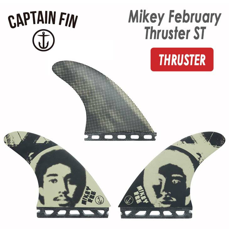 CAPTAIN FIN キャプテンフィン フィン Mikey February Thruster ST マイキー フェブラリー スラスター TRI FINS トライフィン futures. フューチャー MEDIUM ミディアム 3fin 3本セット サーフィン サーフボード 日本正規品