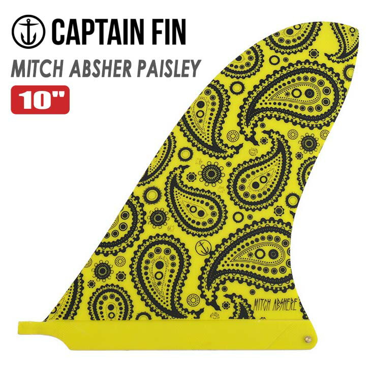 CAPTAIN FIN キャプテンフィン フィン MITCH ABSHER PAISLEY 10 ミッチ アブシャー ペイズリー ロングボード センターフィン シングルフィン 日本正規品