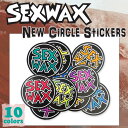 SEXWAX セックスワックス ステッカ－ ニューサークル シール ロゴステッカー NEW CIRCLE STICKERS