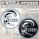 O 039 NEILL オニール オリジナルアイコン ロゴステッカー O 039 RIGINAL ICON STICKER 18cm 品番 GO-1600 日本正規品