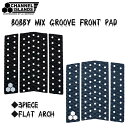 23 CHANNEL ISLANDS チャンネルアイランド デッキパッド BOBBY MIX GROOVE FRONT PAD 3ピース デッキパッチ サーフィン ショートボード 日本正規品