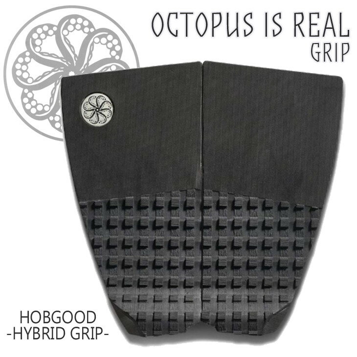 OCTOPUS IS REAL オクトパスイズリアル デッキパッド デッキパッチ ホブグッドシグネチャーモデル HOBGOOD HYBRID GRIP deck pad 日本正規品