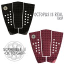 OCTOPUS IS REAL オクトパスイズリアル デッキパッド デッキパッチ 3ピース SCRAMBLE2 OCTO GRIP スクランブル2 オクトグリップ 日本正規品