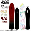 2025年7月中旬〜8月中旬出荷 予約商品 25/26 スノー MOSSSNOWSTICK モススノースティック スノーボード Uシリーズ U3 U4 144c...