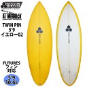 【5/9〜5/15エントリーでP10倍】22 チャンネルアイランド Channel Islands TWIN PIN ツインピン Futuers PU 5’9 ...