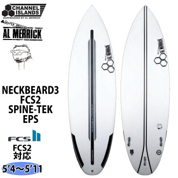 2021年7月下旬出荷 予約商品 Channel Islands AL MERRICK チャンネルアイランド アルメリック NECKBEARD3 FCS2 SPINE-TEK EPS ネックベアード3 サーフボード 2021年モデル 日本正規品