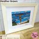 Heather Brown Art Japan ヘザーブラウン Surf Stroll Art Print MATTED PRINTS マットプリント アートプリント フレーム付き シングルマット仕上げ 額セット 絵画 ハワイ レディース 正規品