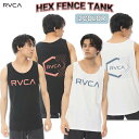 22 RVCA ルーカ Tタンクトップ HEX FENCE TANK トップス ノースリーブ 袖なし ロゴ入り コットン100% レギュラーフィット メンズ サーフィン アウトドア 2022年春夏 品番 BC041-359 BC041359 日本正規品