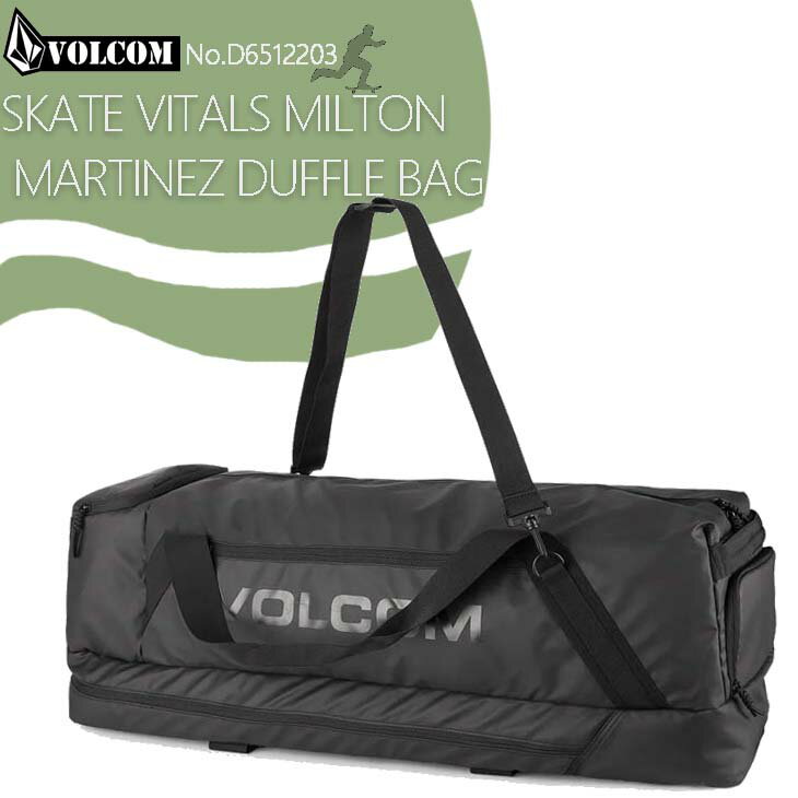 22 FW VOLCOM ܥ륳 ܡХå SKATE VITALS MILTON MARTINEZ DUFFLE BAG  ȥܡ 32L Ǽݥå ȥå ˥å 2022ǯ  D6512203 