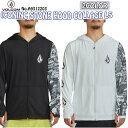 22 SS VOLCOM ボルコム パーカー ICONINC STONE HOOD COLLAGE LS ラッシュガード ファスナー開閉式 ポーチポケット メンズ 2022春夏 品番 A9312203 日本正規品