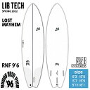 22 uebN Xg Cw LIB TECH LOST MAYHEM RNF'96 Eh m[Y tBbVf96 T[t{[h 2022N {Ki