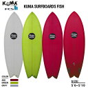 22 クマ KUMA SURFBOARDS FISH フィッシュ KUMAFISH クマフィッシュ 2022年 サーフボード 日本正規品
