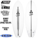 【5/9〜5/15エントリーでP10倍】25 チャンネルアイランド BOBBY QUAD SPINE-TEK EPS Futuers Channel Islan...