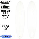 予約商品 24 Channel Islands チャンネルアイランド TRI PLANE HULL SINGLE CLEAR PU トライプレーンハル・シングル 7’3～7’11 サーフボード AL MERRICK アルメリック 2024年 日本正規品