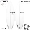 【5/9〜5/15エントリーでP10倍】22 パイゼル PYZEL SURFBOARDS PYZALIEN パイゼリアン PU サーフボード 2022年 日本正...