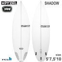 22 pC[T[t{[h PYZEL SURFBOARDS SHADOW VhE PU T[t{[h 2022N {Ki