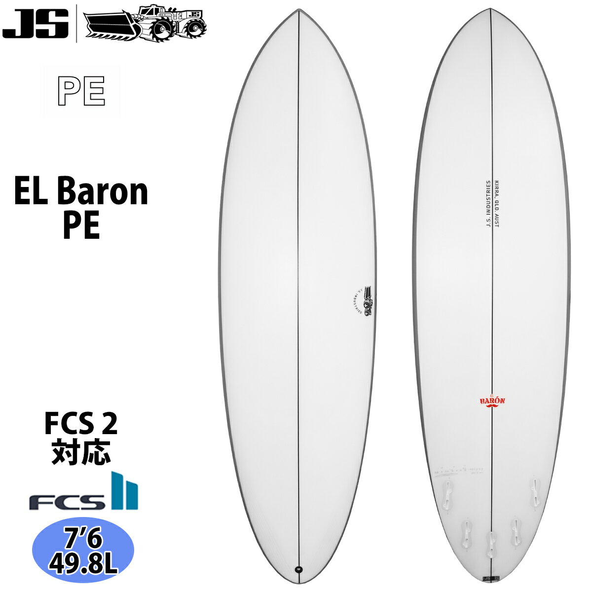 23 JS Industries EL Baron エルバロン PE FCS2 7’6 2023年 サーフボード 日本正規品