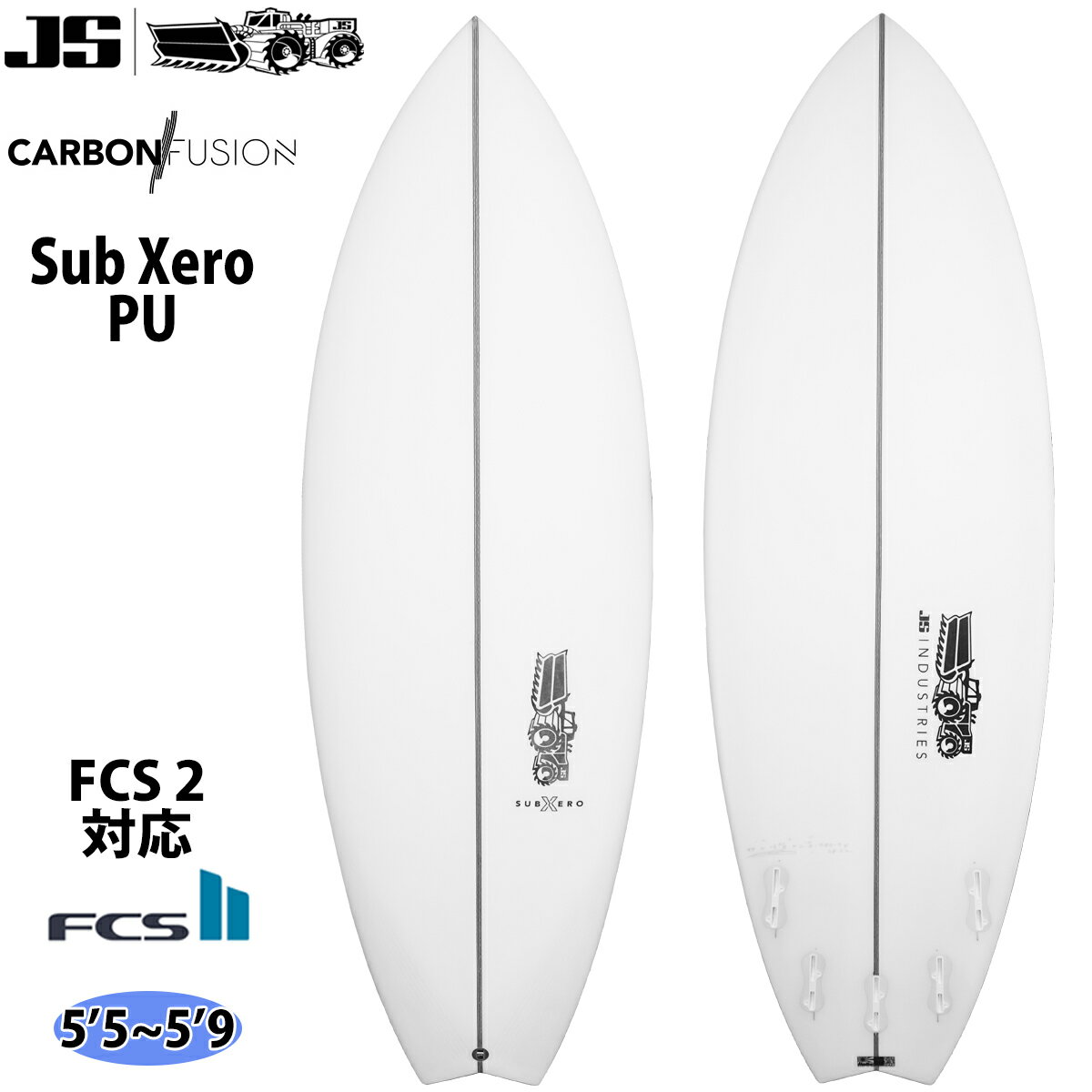 23 JS Industries Sub Xero サブ ゼロ PU FCS2 サーフボード 2023年 日本正規品