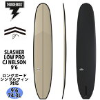 予約商品 24 サンダーボルト CJネルソンデザイン CJ NELSON DESIGNS SLASHER LOW PRO BLACK スラッシャーロープロ IAN CHISHOLM イアン・チズム EPS/CARBON 9’6 サーフボード 2024年 日本正規品