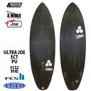 【5/9〜5/15エントリーでP10倍】25 チャンネルアイランド Channel Islands ULTRA JOE ETC PU ウルトラジョー FCS2 ...