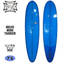 【5/9〜5/15エントリーでP10倍】24 MOJO モジョ MINI TANKER 7’6 EPS ミニタンカー サーフボード 2024年 日本正規品
