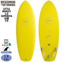 【5/9〜5/15エントリーでP10倍】24 ミックファニングソフトボード LITTLE MARLEY 2.0 リトルマーレー2.0 SUPER EVA 5’8...