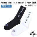 21 THRILLS スリルズ 靴下 Palmed Thrills Company 2 Pack Sock 2足 セット ソックス ミッドレングス 長め ホワイト ブラック メンズ 2021年春夏 品番 TS20-1000 日本正規品