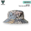 21 22 FALL VISSLA ヴィスラ ハット KOLE KOLE BUCKET HAT スクリーンプリント　ツイルバケットハット フレキシブル ロゴフラグラベル メンズ 2021年秋冬 品番 MAHTUKOL 日本正規品