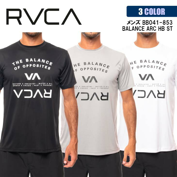 21 RVCA ルーカ ラッシュガード BALANCE ARC HB ST 半袖 SPORT メンズ 2021年春夏 品番 BB041-853 日本正規品