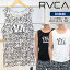 21 RVCA ルーカ タンクトップ ラッシュガード DEFER BLOCK TANK ラッシュタンク 袖なし Tシャツ ラッシュT 伸縮 吸汗 速乾 メンズ 2021年春夏 品番 BB041-862 日本正規品