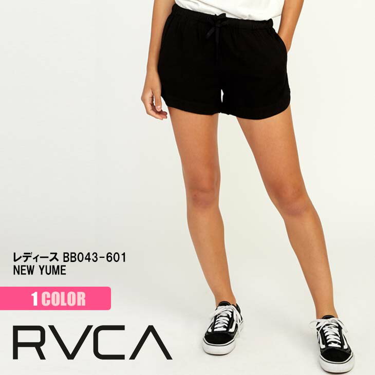 21 RVCA ルーカ ウォークパンツ ショートパンツ NEW YUME レディース 2021年春夏 品番 BB043-601 日本正規品 1