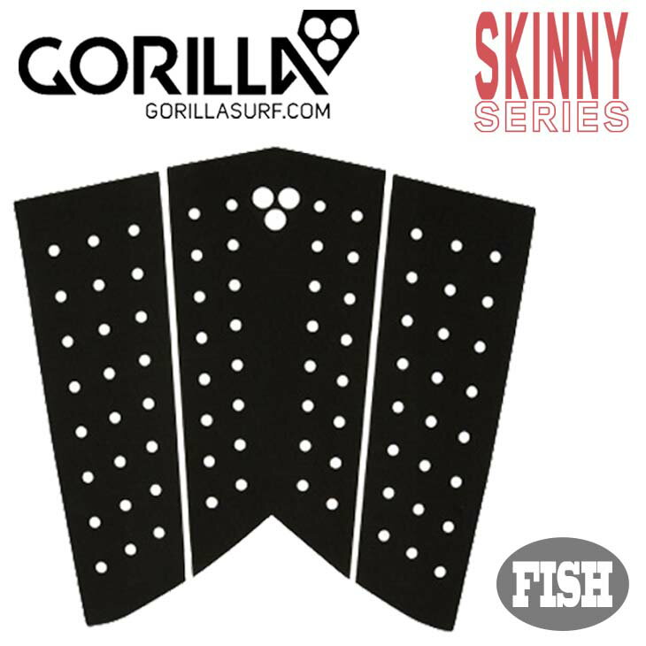 23 GORILLA GRIP S Obv fbLpbh SKINNY SERIES FISH XLj[ V[Y tBbV gNVpbh fbLpb` tBbV{[hp g{[h T[t{[h T[tB {Ki