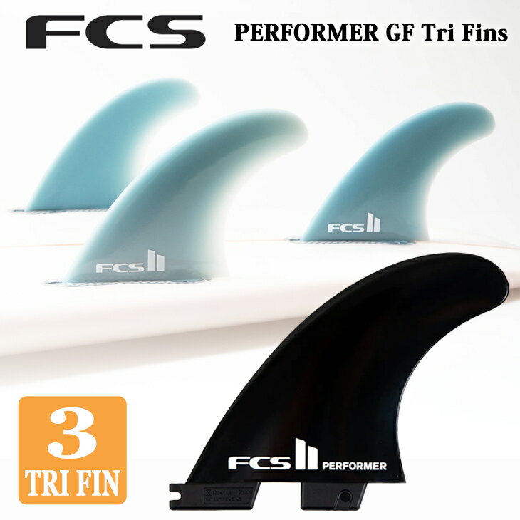 24 FCS2 ե PERFORMER Glass Flex ѥեޡ ȥ饤ե 饹եå 3ե Tri Fins ...