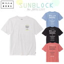 【7/19~7/25エントリーでP10倍】25 SS BILLABONG ビラボン Tシャツ SUNBLOCK 半袖 トップス ティーシャツ カジュアル ロゴ サーフィン マリンスポーツ アウトドア メンズ 2025年春夏 品番 BF011207 BF011-207 日本正規品