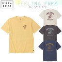 【7/19~7/25エントリーでP10倍】25 SS BILLABONG ビラボン Tシャツ FEELING FREE 半袖 トップス ティーシャツ ロゴ バックプリント アウトドア メンズ 2025年春夏 品番 BF011210 BF011-210 日本正規品